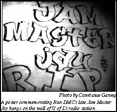 Rap legend Jam Master Jay will not be forgotten